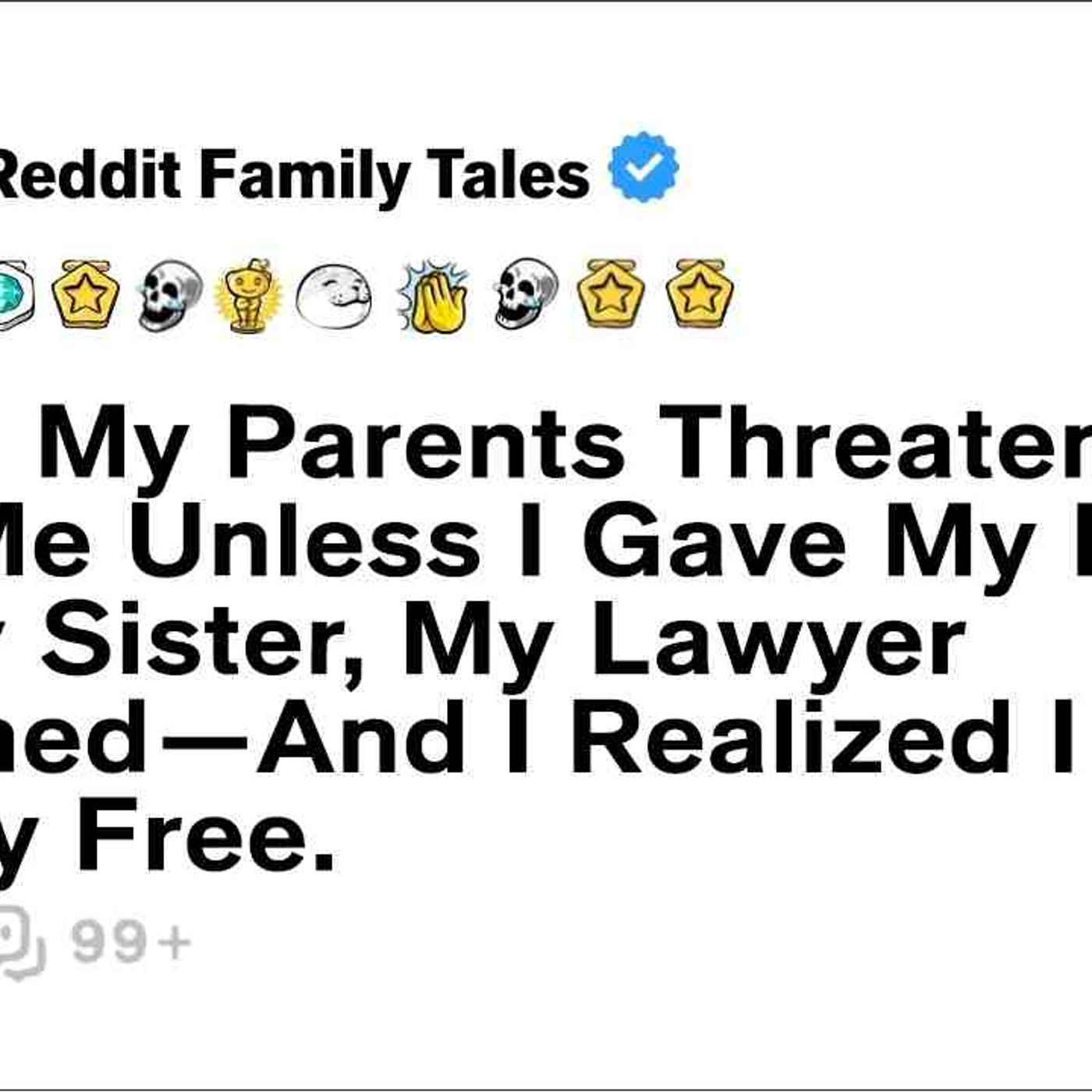 When My Parents Threatened To Sue Me Unless I Gave My House To My Sister... - Reddit Family Tales episode artwork