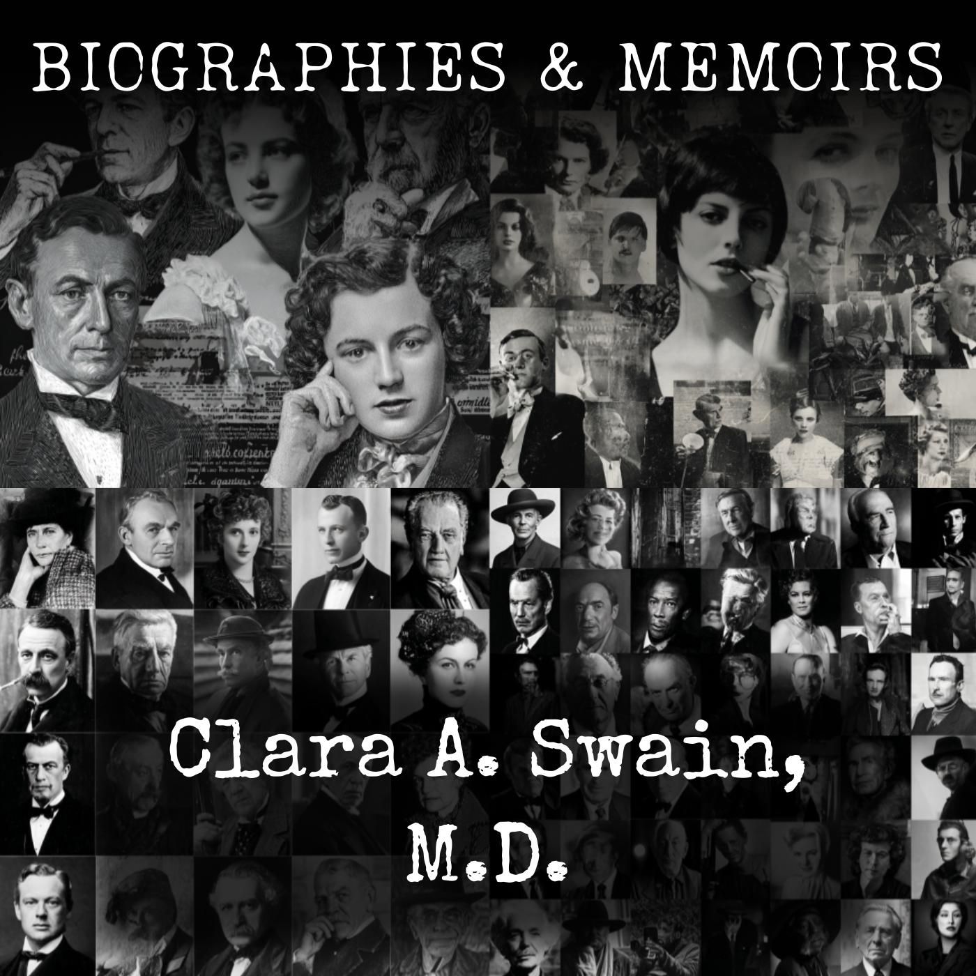 Clara A. Swain, M.D.