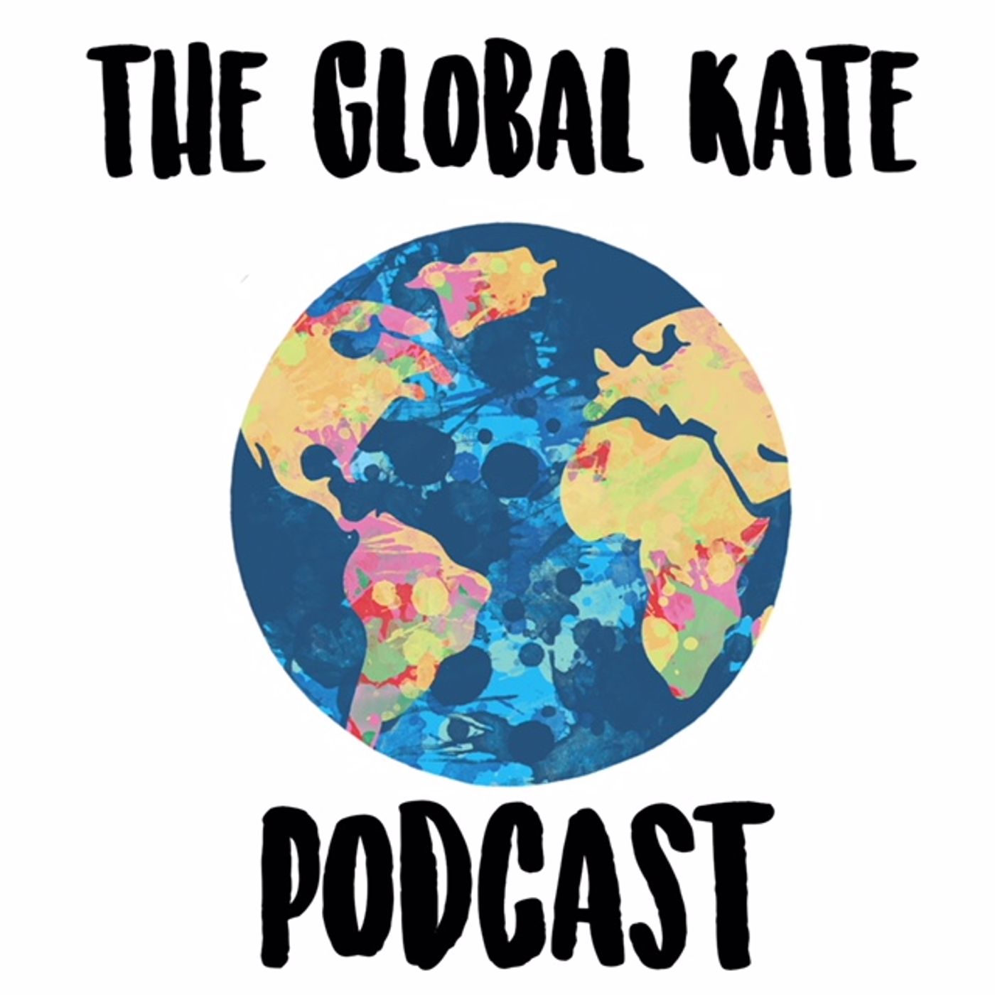 The Global Kate Podcast