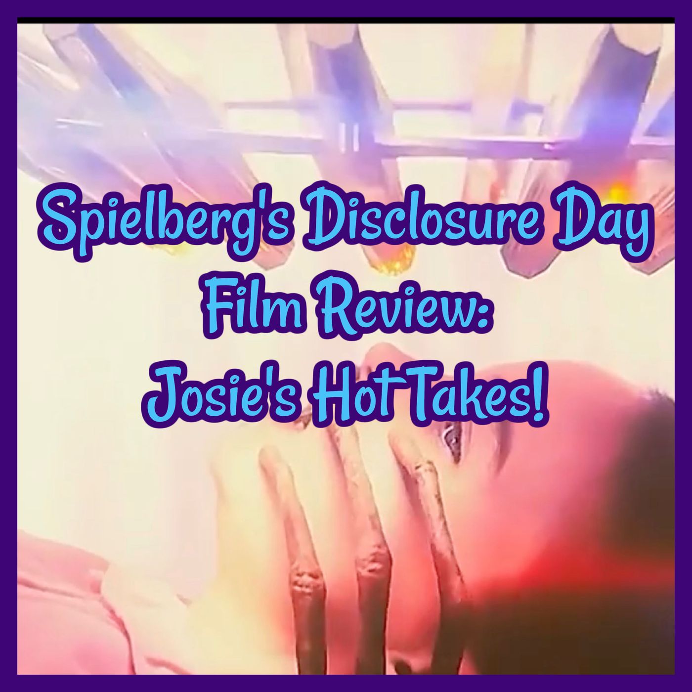 Spielberg's Disclosure Day Film Review: Josie's Hot Takes!