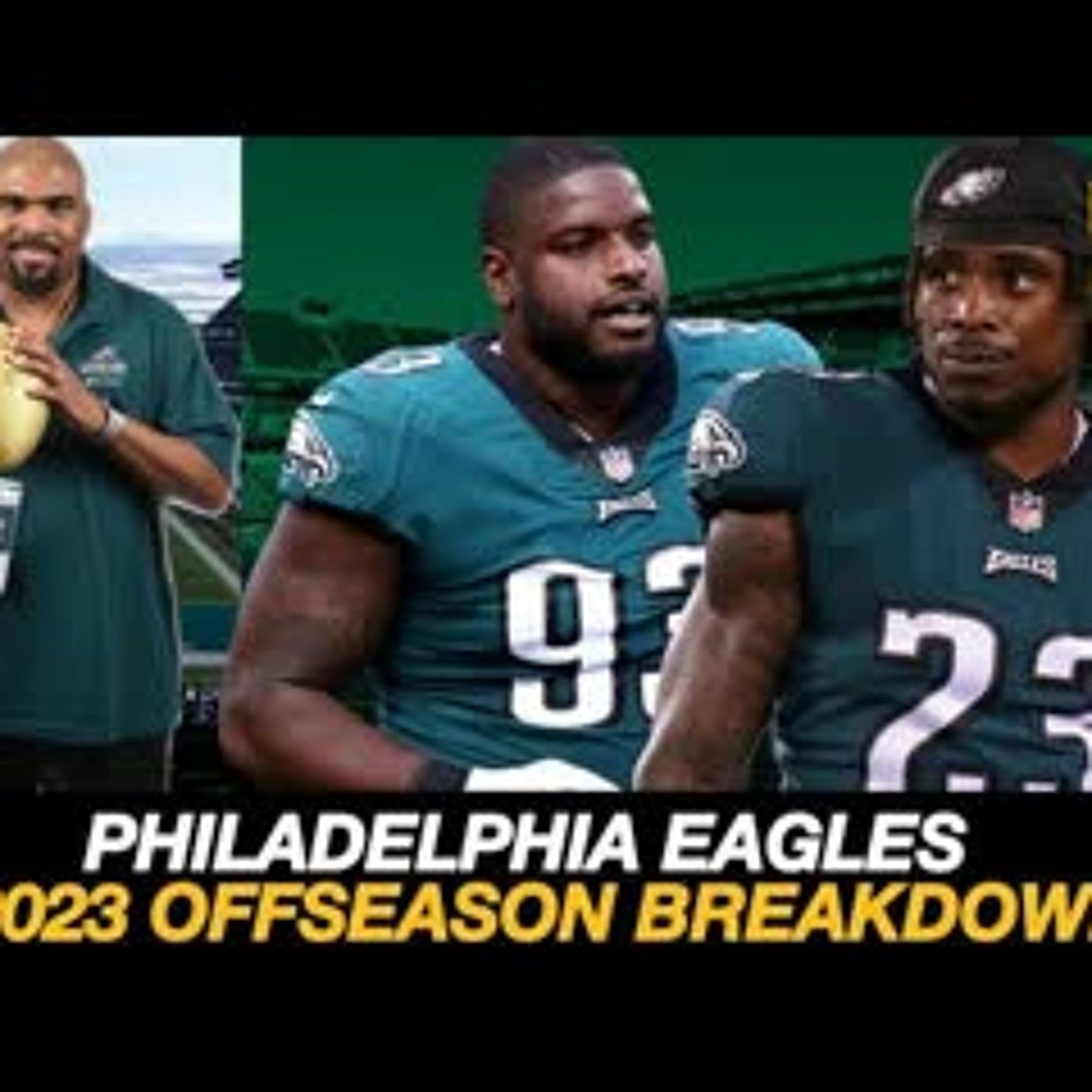 Philadelphia Eagles: 2023 OFFSEASON BREAKDOWN w/ Mark McMillian | 2023 NFL Combine Takeaways episode artwork
