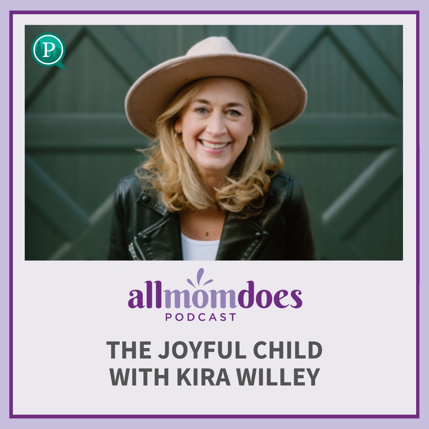 All Mom Does Podcast with Julie Lyles Carr - The Joyful Child with Kira Willey