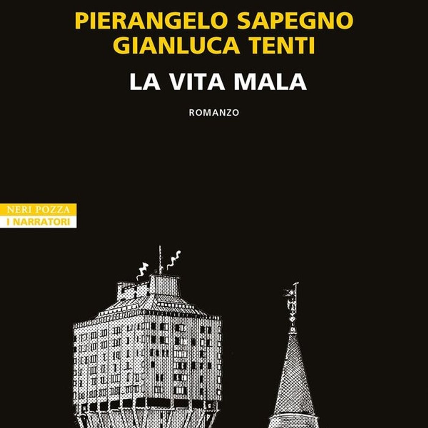 Gianluca Tenti "La vita mala"