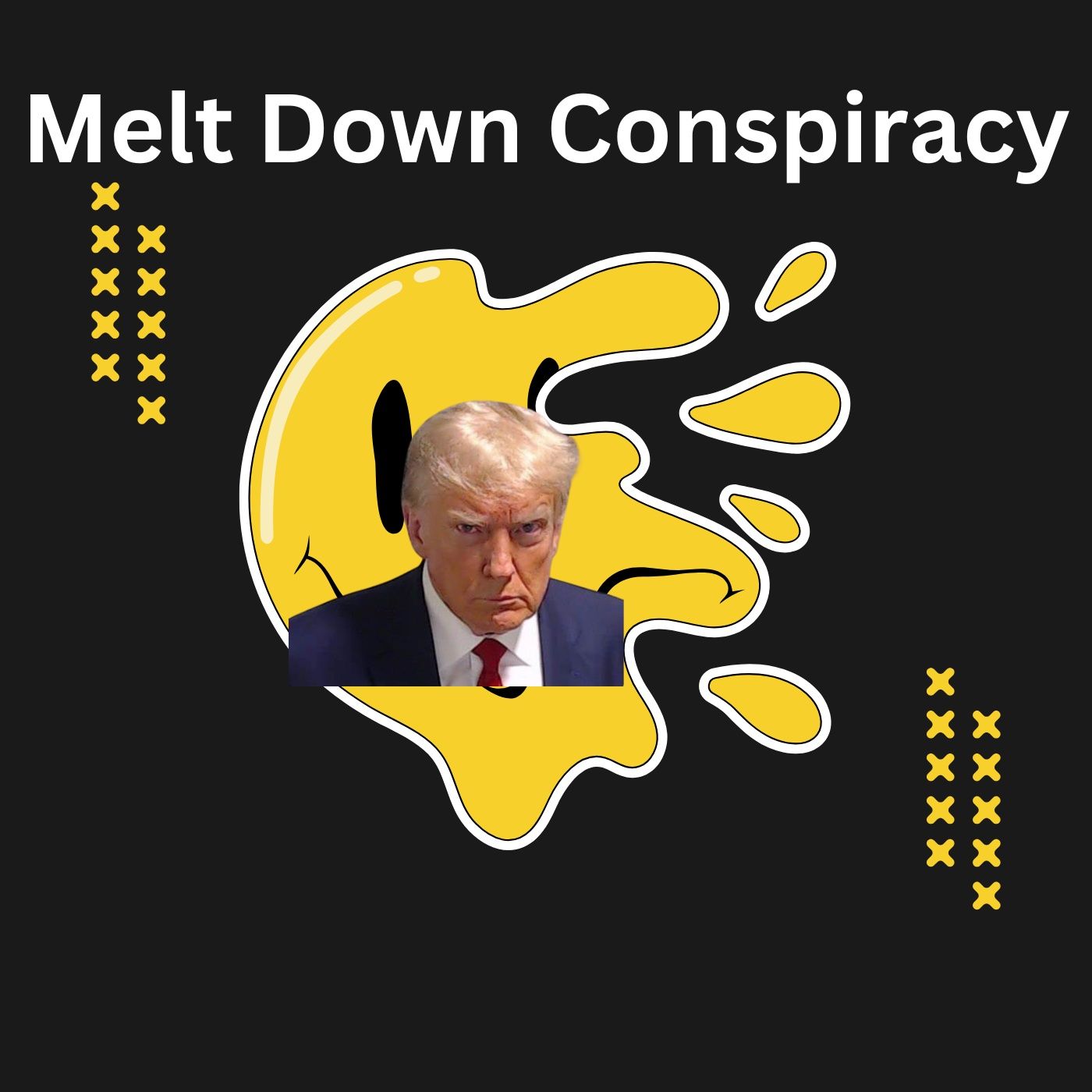 Melt Down Conspiracy