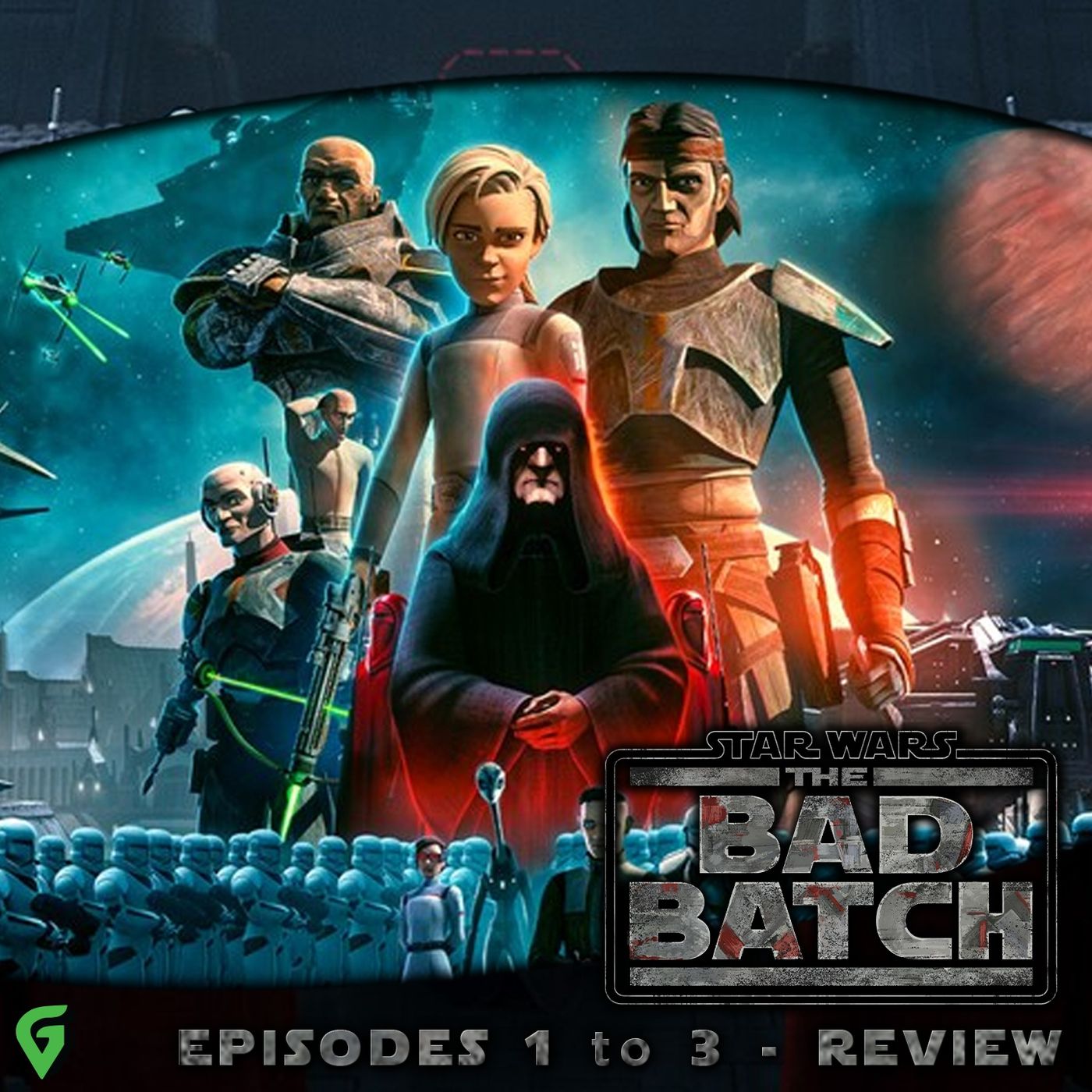 cover of episode The Bad Batch Season 3 Episodes 1-3 Spoilers Review