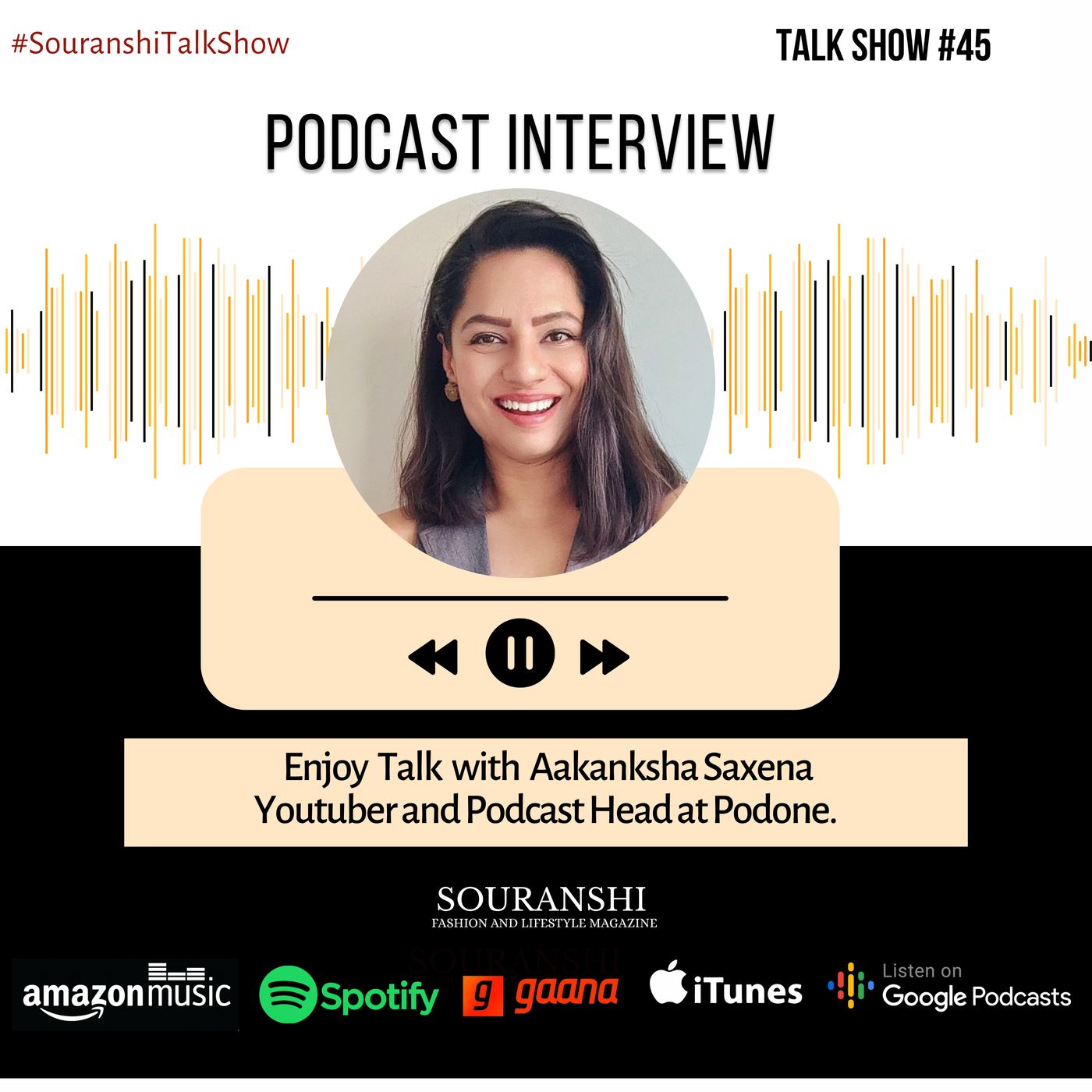 Souranshi Magazine | Podcast Interviews