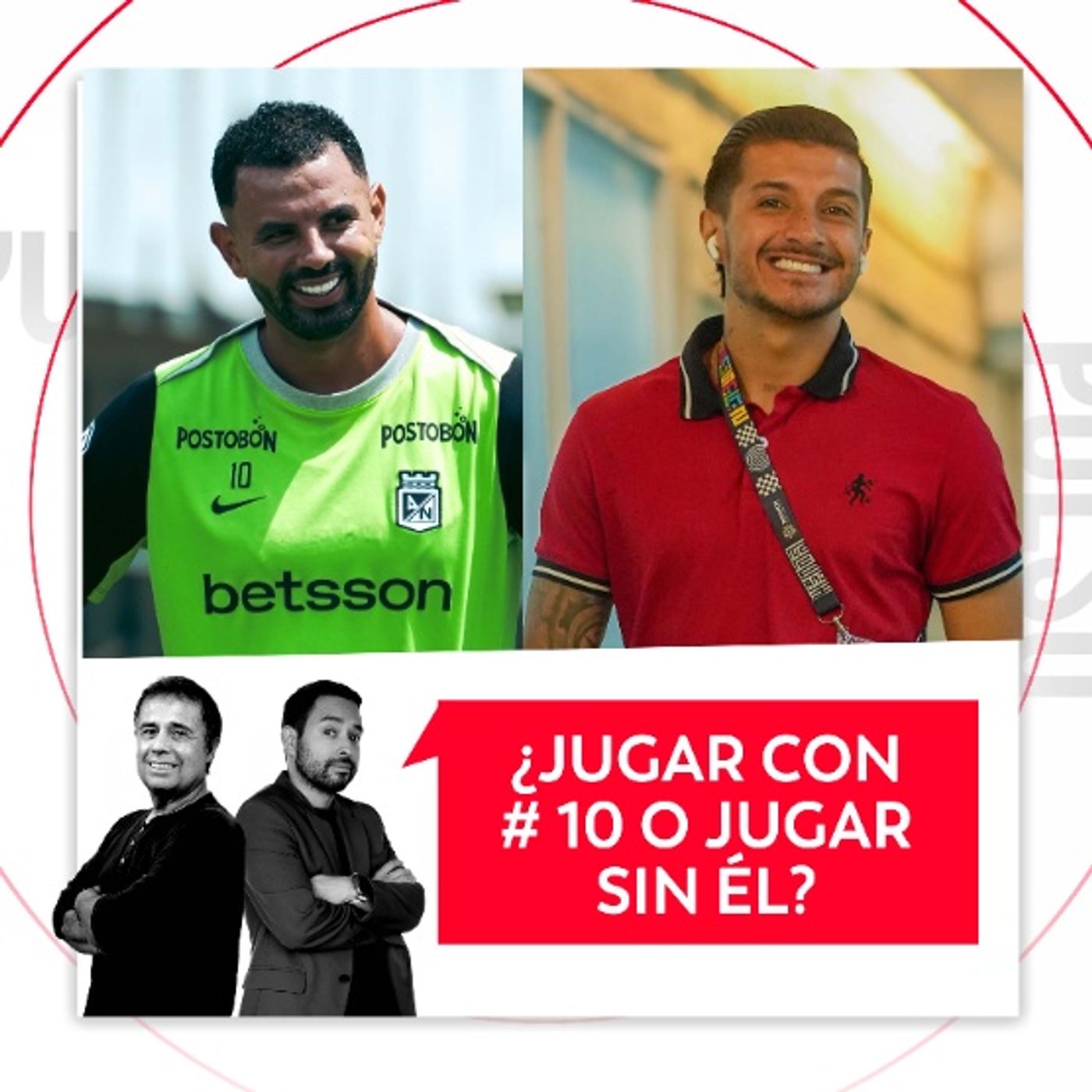 ¿Jugar con # 10 o jugar sin él? El Pulso del Fútbol, 4 de agosto del 2026