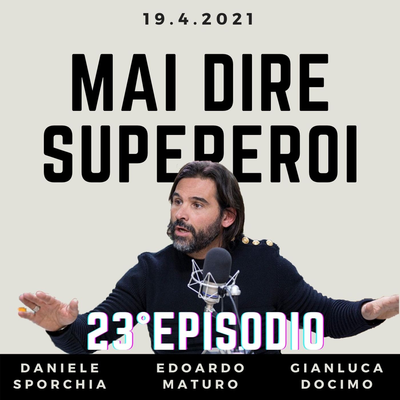 MAI DIRE SUPEREROI