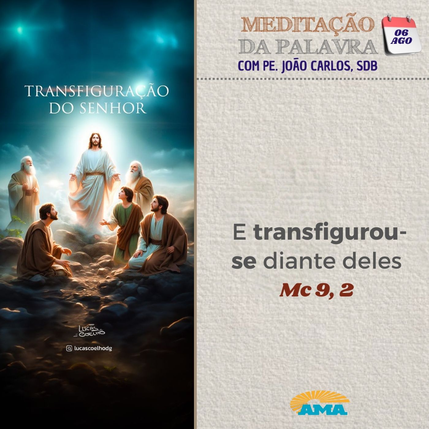 06 de agosto de 2024 - Meditação da Palavra do Senhor