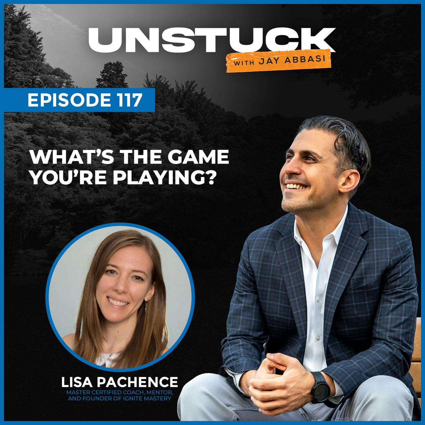 117: What’s the Game You’re Playing?