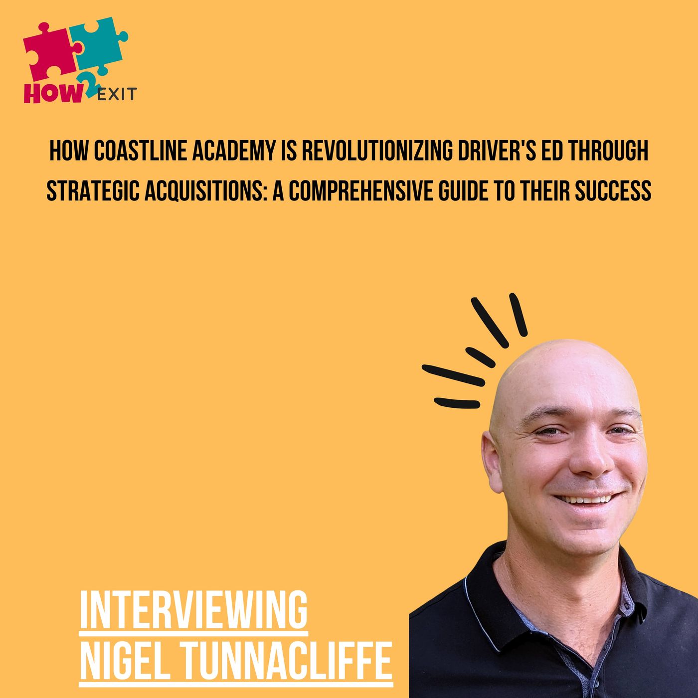 E229: Scaling Up: Coastline Academy's Acquisition Strategy Secrets for Entrepreneurial Success