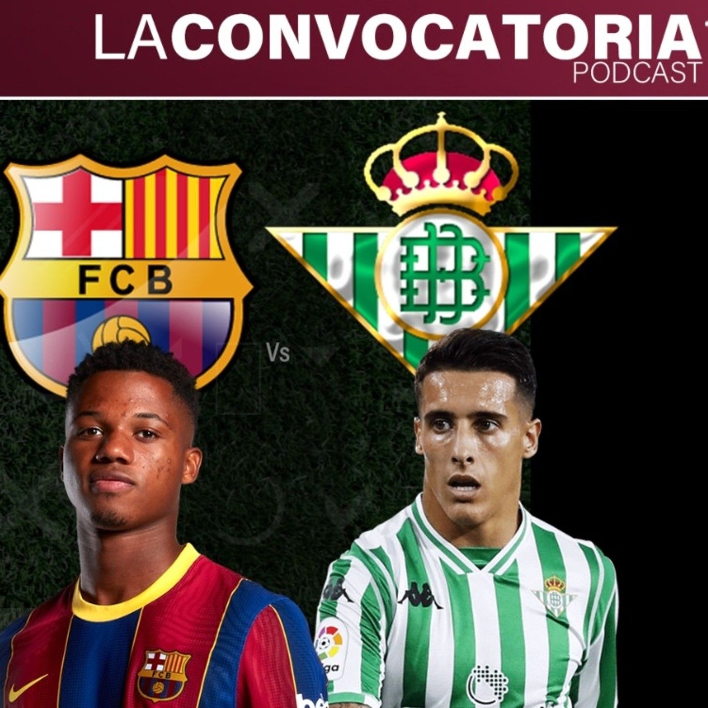 LA CONVOCATORIA 94: Postpartido del Barça 5 vs Betis 2 + Debate episode artwork