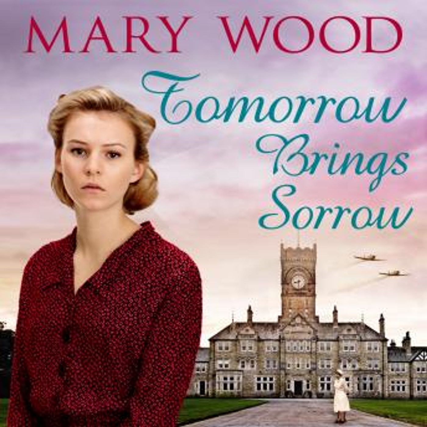 Tomorrow Brings Sorrow by Mary Wood episode artwork