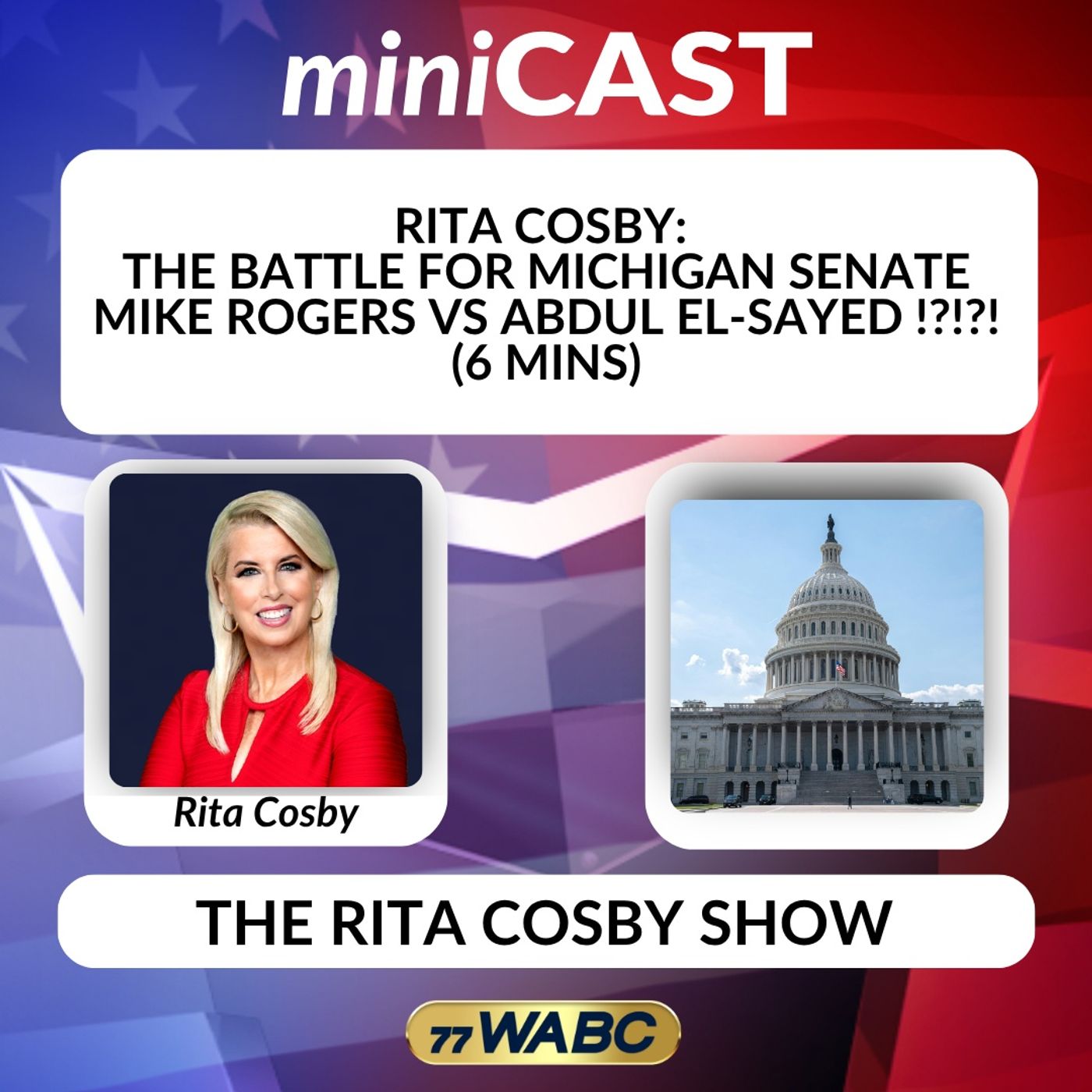 Rita Cosby - The Battle for Michigan Senate Mike Rogers vs Abdul El-Sayed !?!?! episode artwork