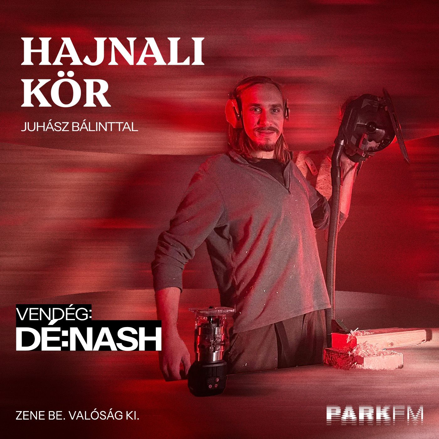 Örökre elvettük Dé:Nash szüzességét | Park FM - Hajnali Kör episode artwork