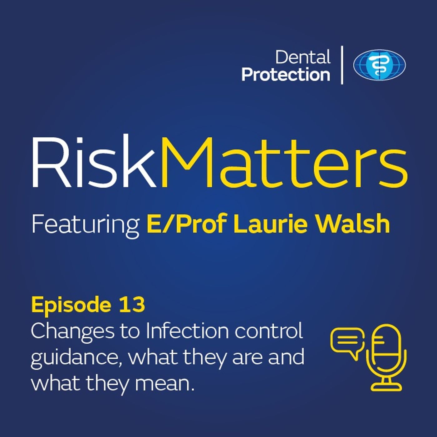 RiskMatters: E/Prof Laurie Walsh – Changes to Infection control guidance, what they are and what they mean