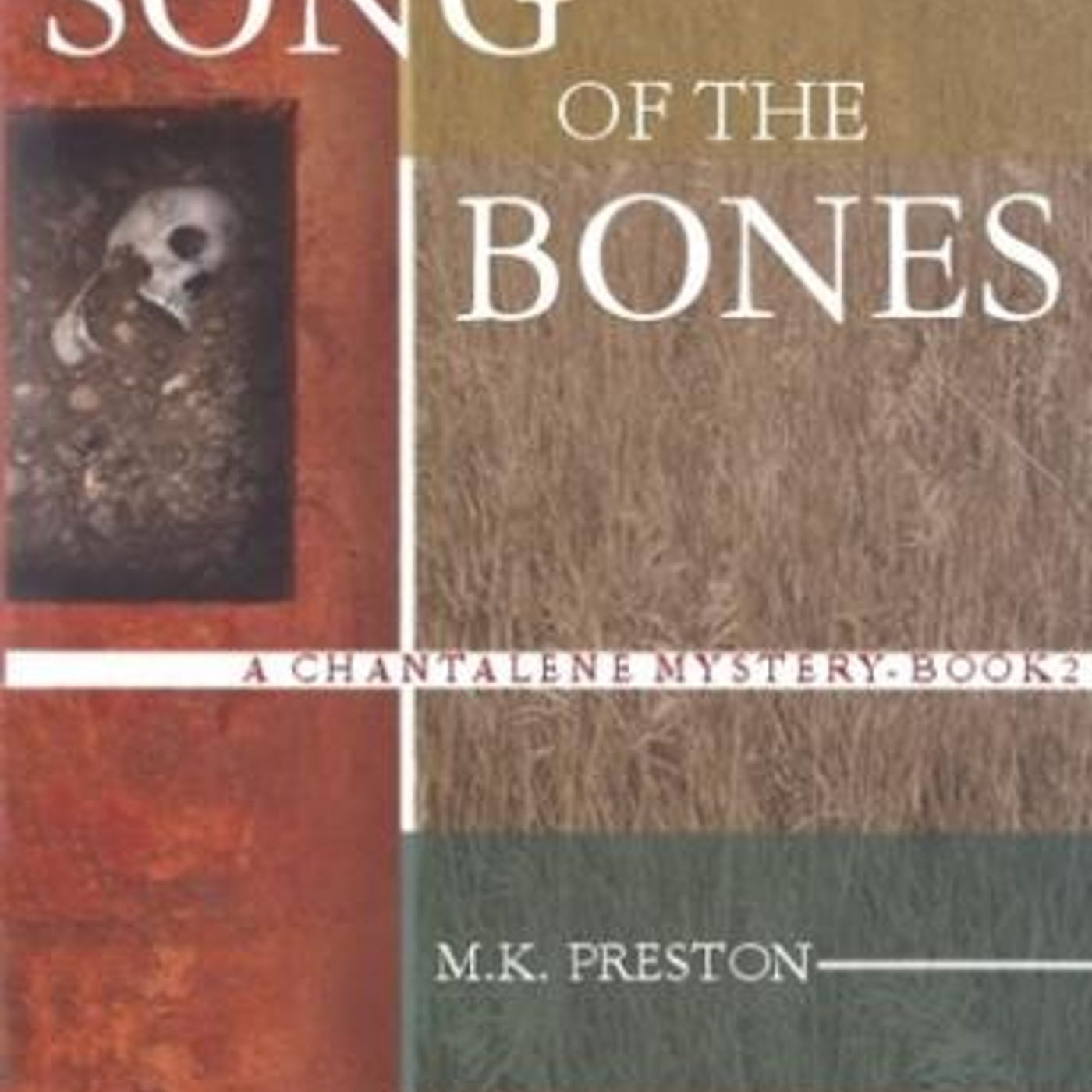 Song Of The Bones by M.K. Preston episode artwork