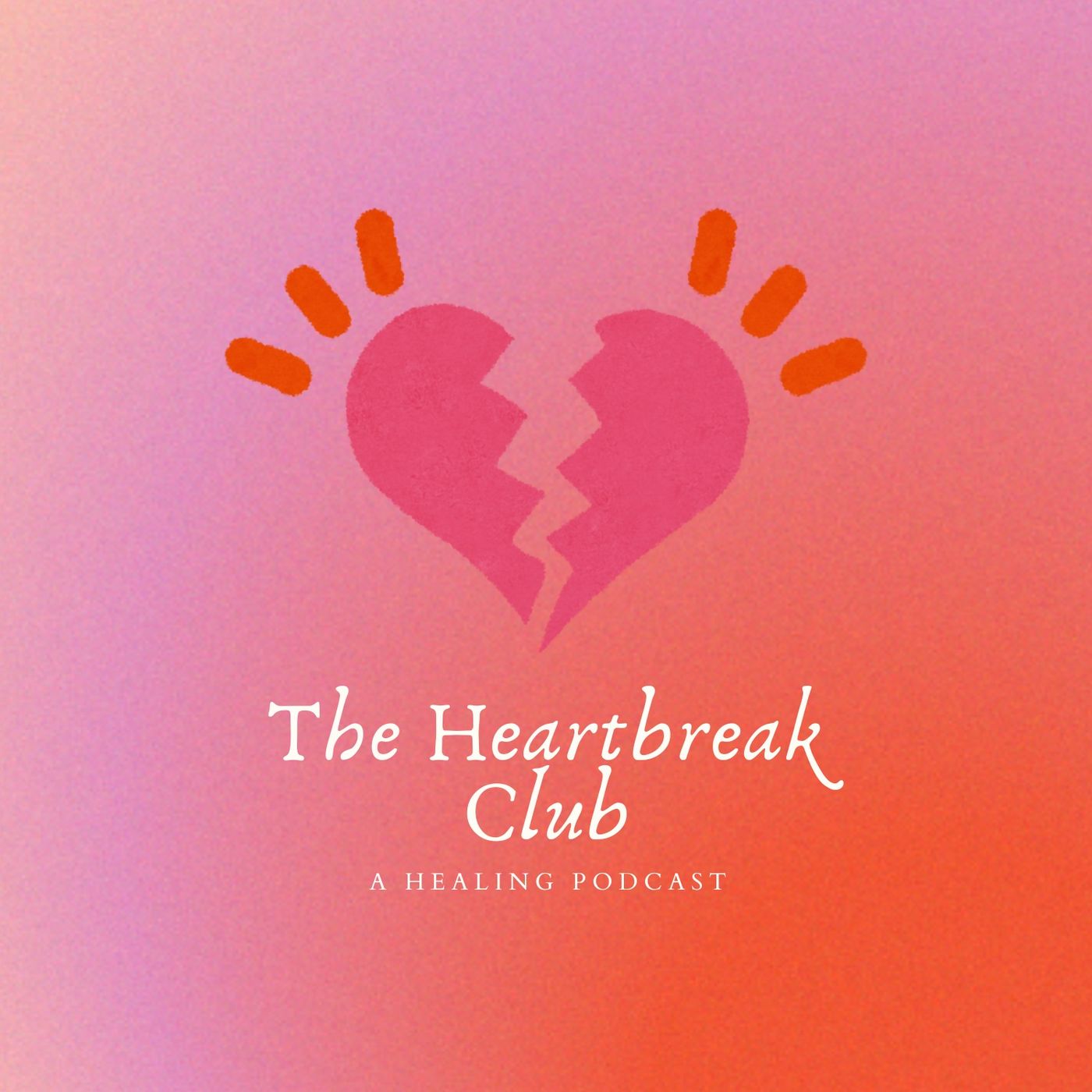 The Heartbreak Club podcast artwork