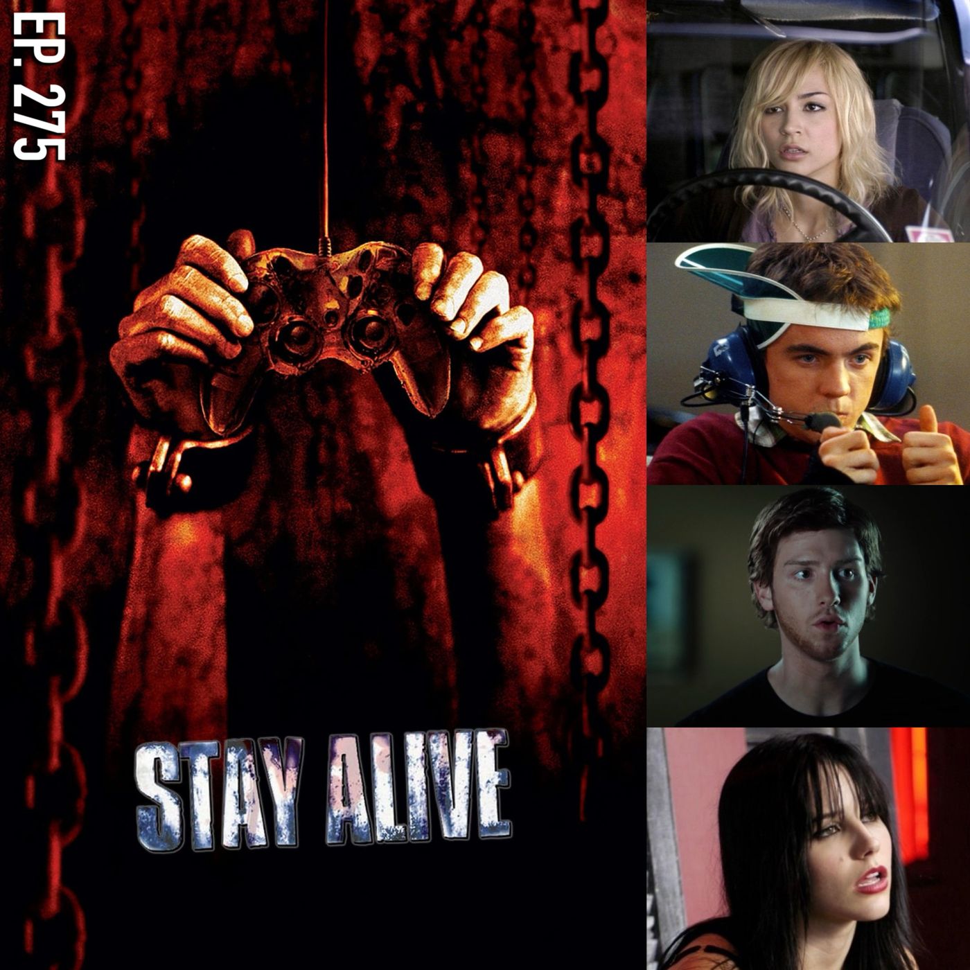 Ep. 275 - Stay Alive (2006)