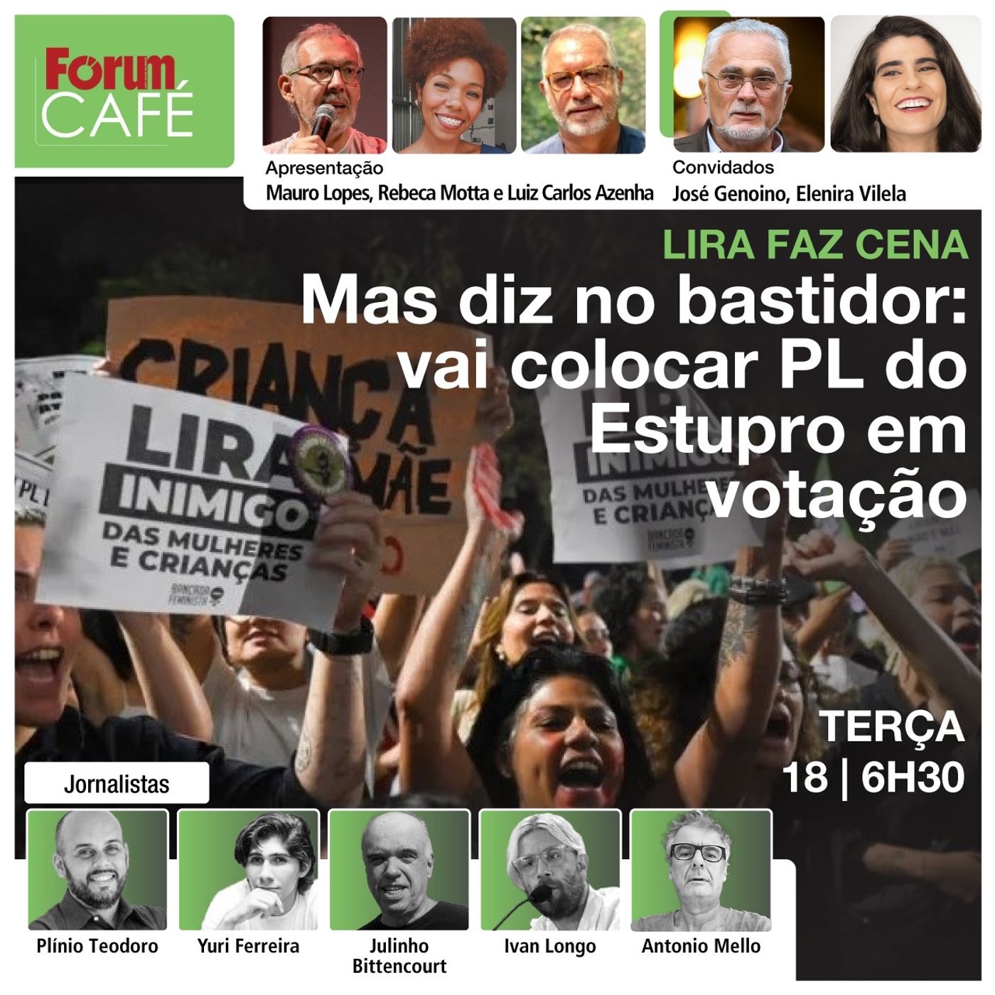 Lira faz cena, mas no bastidor garante que vai colocar PL do Estupro em votação  | Fórum Café | 18.6