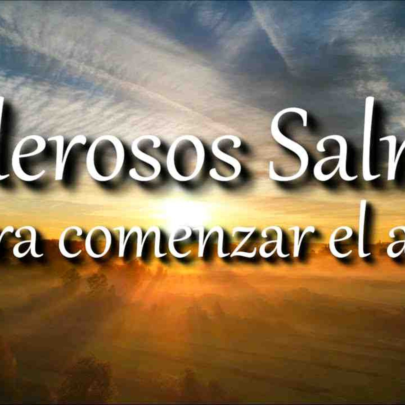 Comienza tu año con Poderosos Salmos de la Biblia _ Psalms from the Bible(MP3_160K) episode artwork