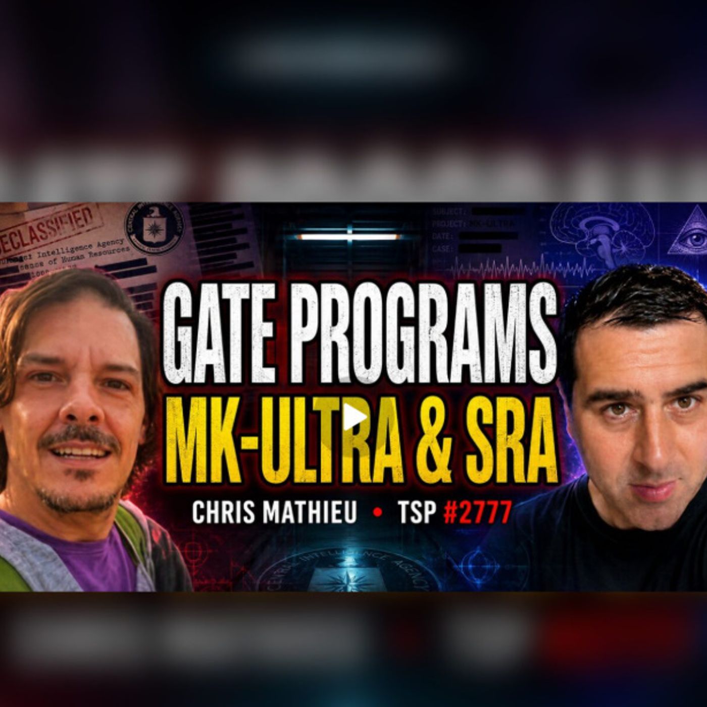 GATE Programs, MK-Ultra & SRA: Inside the Hidden Control System | Chris Mathieu — TSP #2777