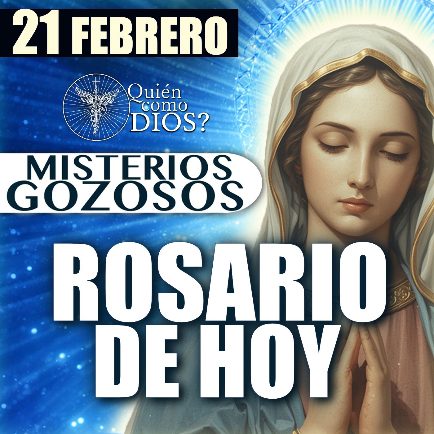 SANTO ROSARIO DE HOY 🌹Sábado 21 de Febrero 2026 | Misterios GOZOSOS 🙏 Rosario a la Virgen María
