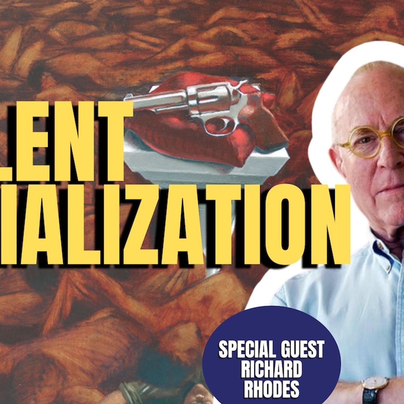 Violent Socialization | Richard Rhodes (TPC #1,743)