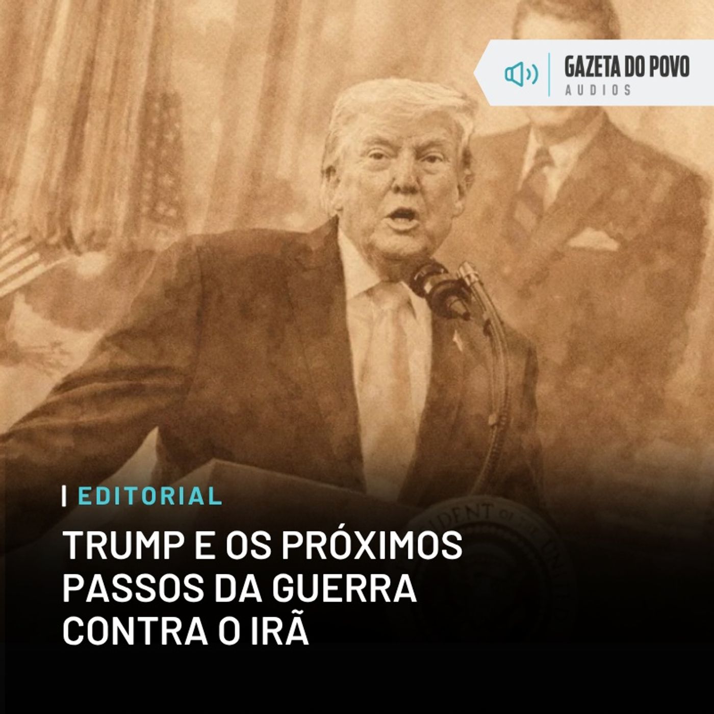 Editorial: Trump e os próximos passos da guerra contra o Irã