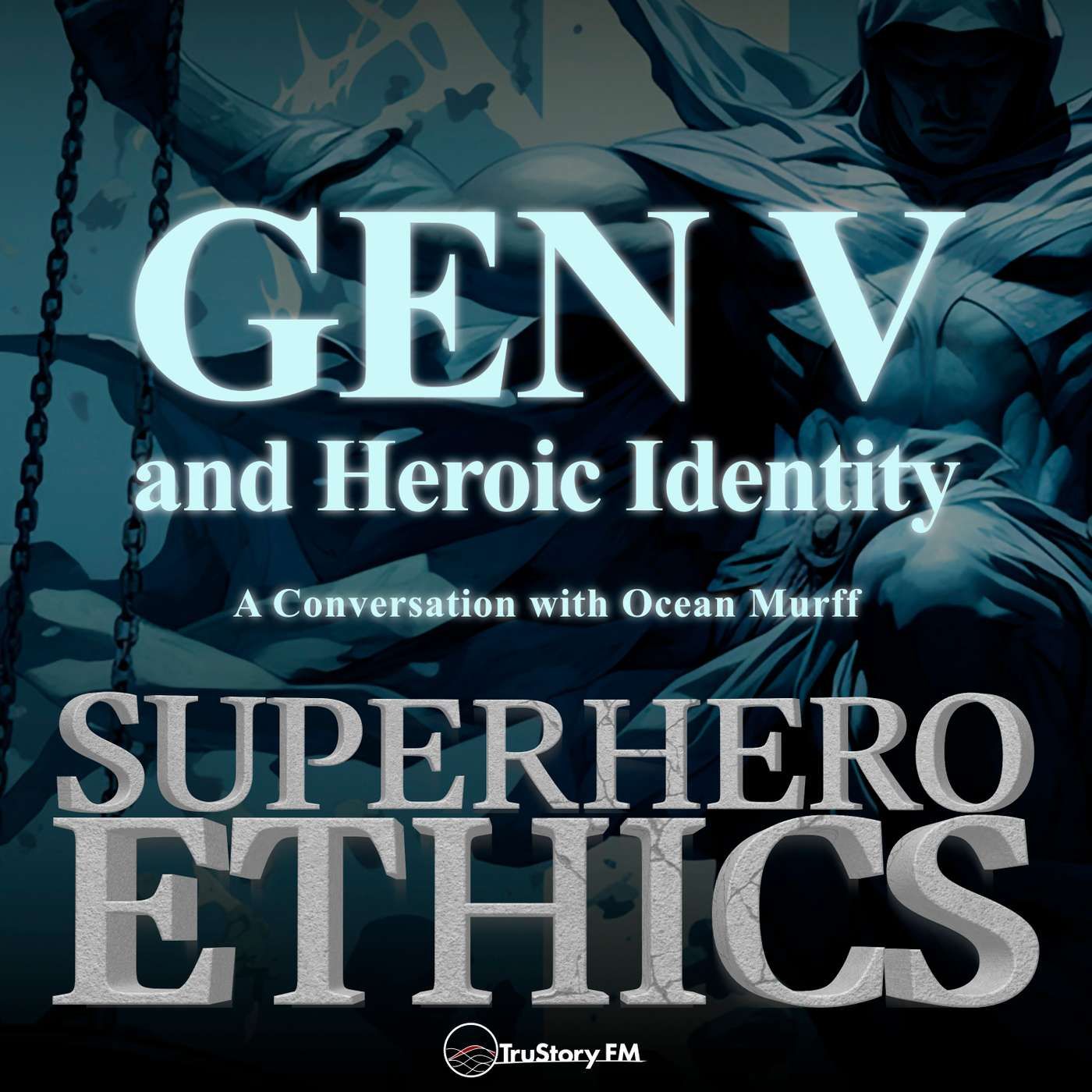 Gen V and Heroic Identity