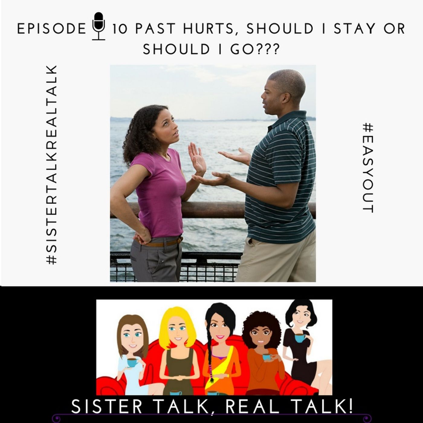 Sister Talk, REAL Talk!