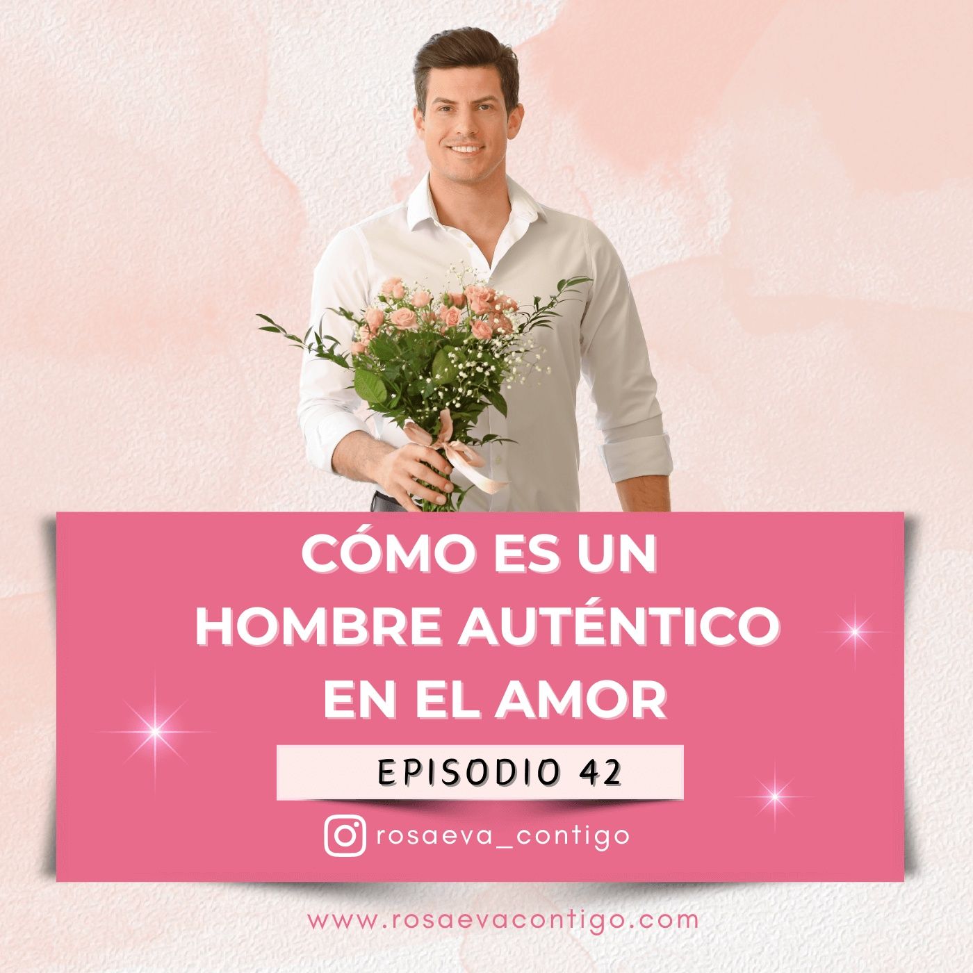Episodio 42_ Cómo es un Hombre Auténtico en el Amor? Episodio 42_ Cómo es un Hombre Auténtico en el Amor?