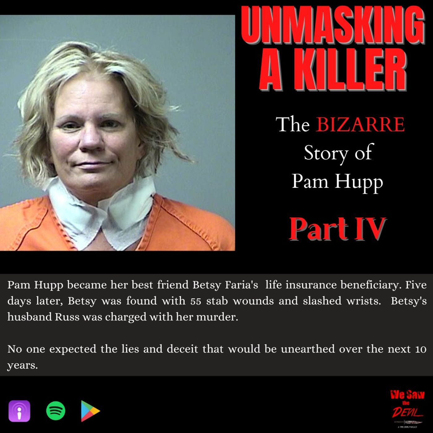 We Saw the Devil: A True Crime Podcast