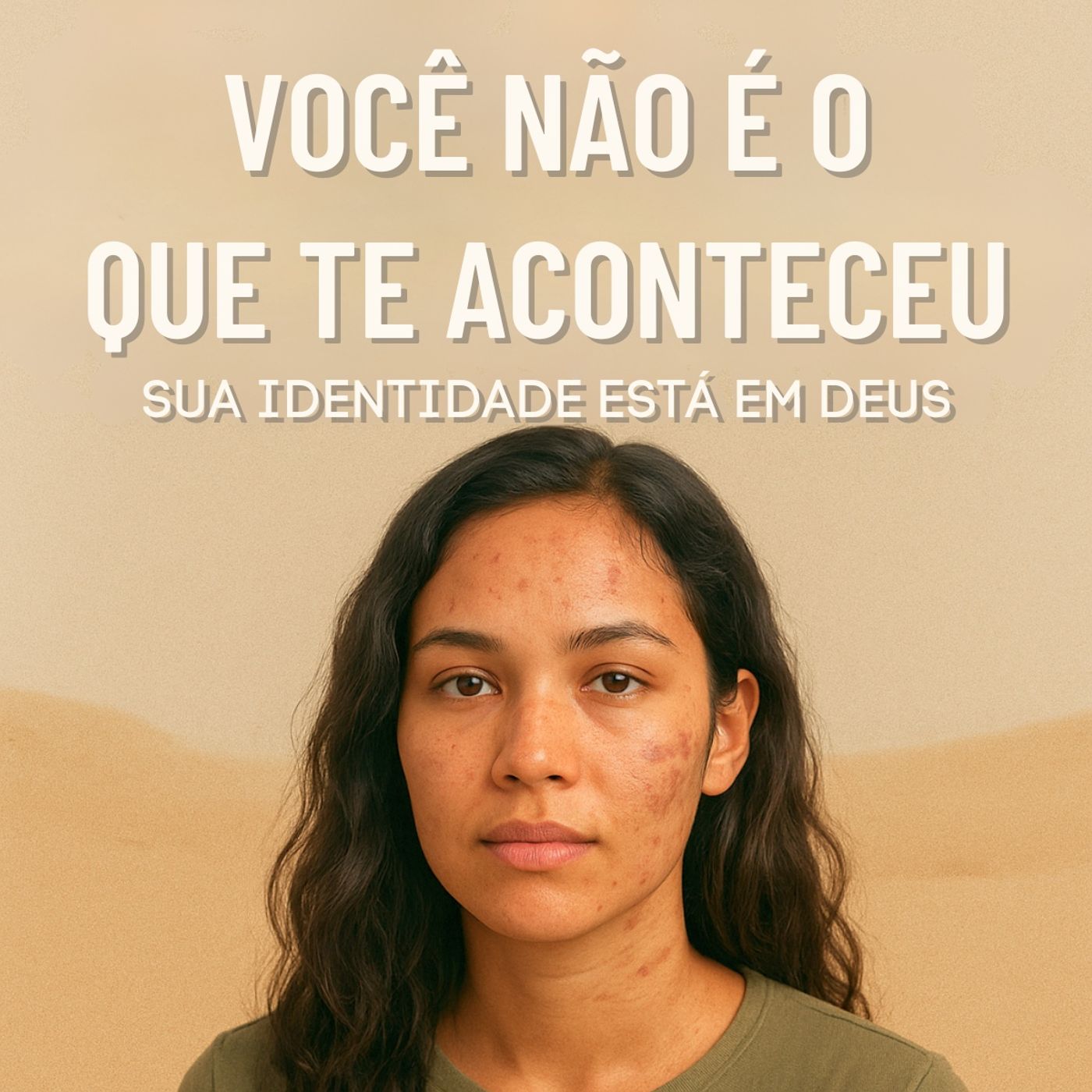 Você Não É o Que Te Aconteceu — Sua Identidade Está em Deus
