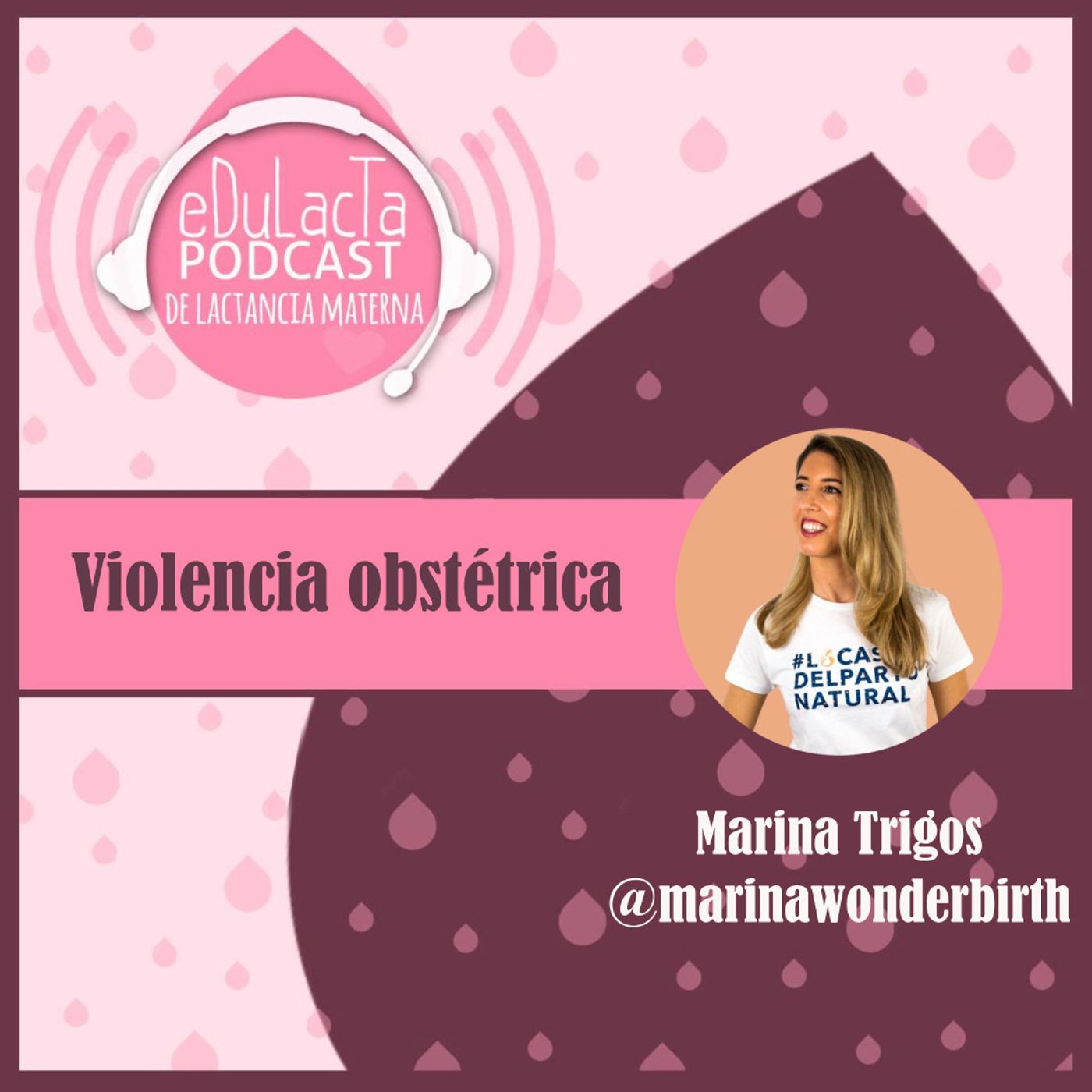 Podcast de lactancia materna EDULACTA