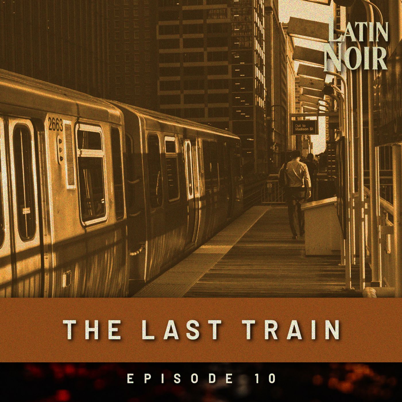 #EP 10 - The Last Train episode artwork