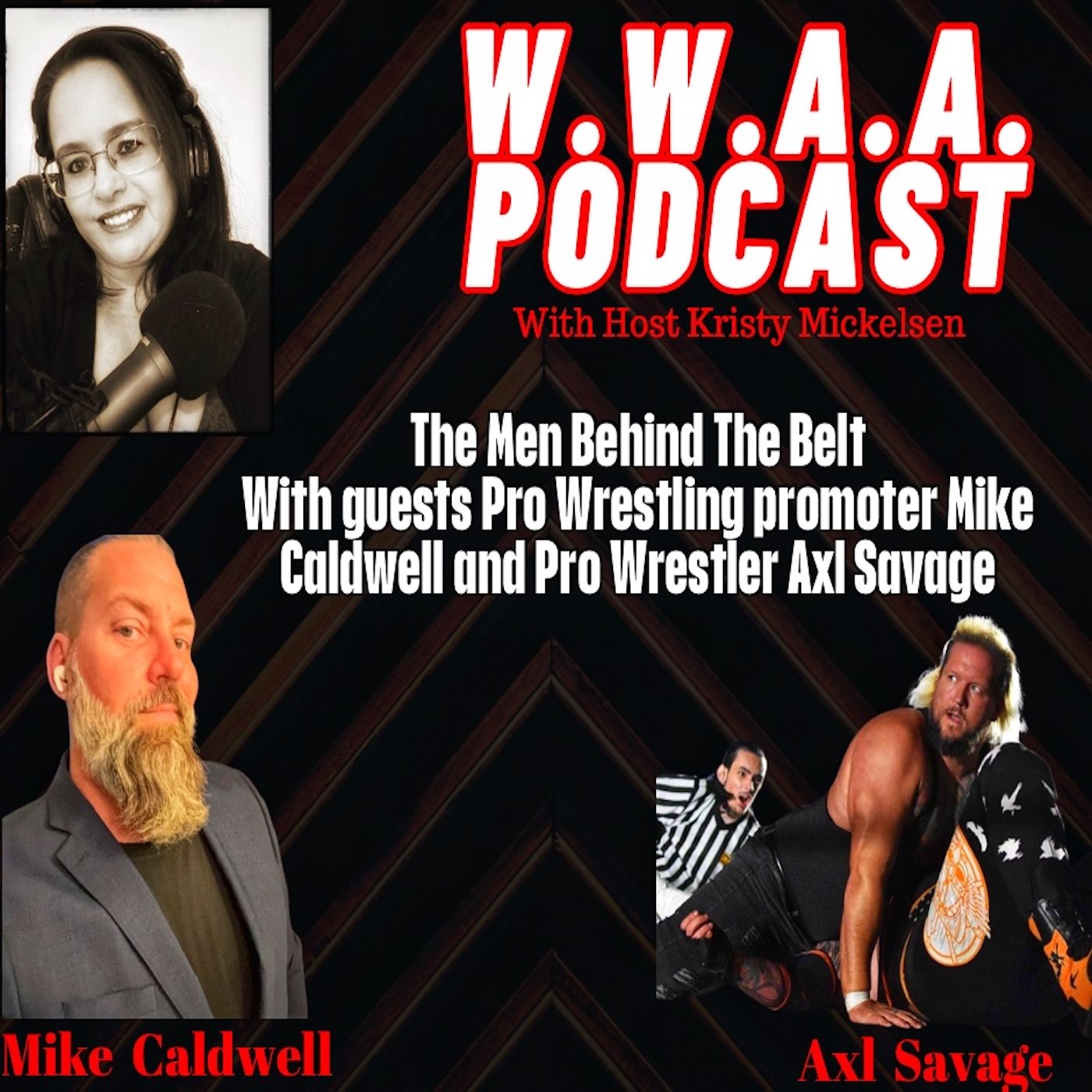 The Men Behind the Belt