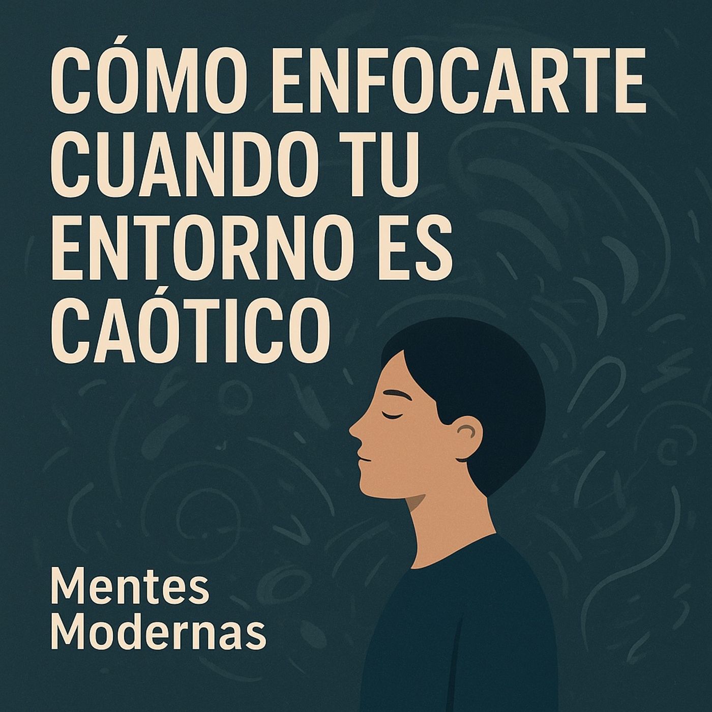 Despertando tu mente moderna