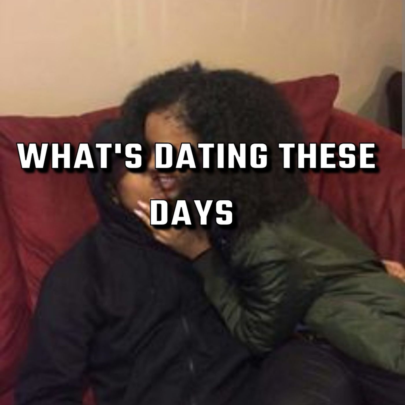 What's dating these days?Esp.22(Sounds better on YouTube) Search:The BrainSurfin Podcast