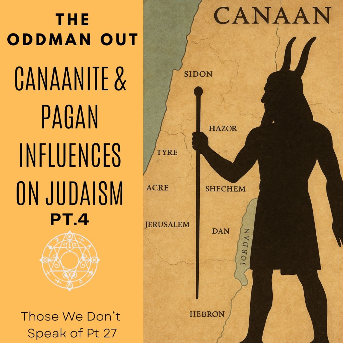 Ep. 217 Canaanite & Pagan Influences Pt.4