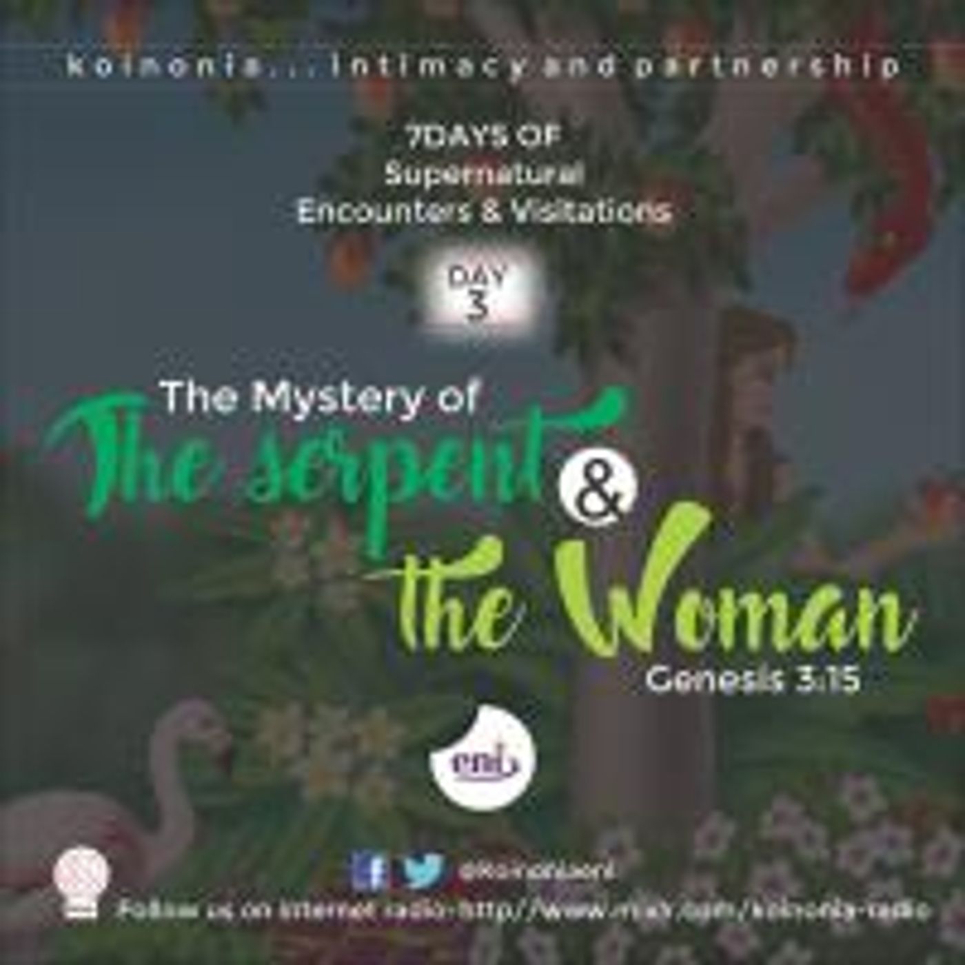 THE MYSTERY OF THE SERPENT AND THE WOMAN APOSTLE JOSHUA SELMAN