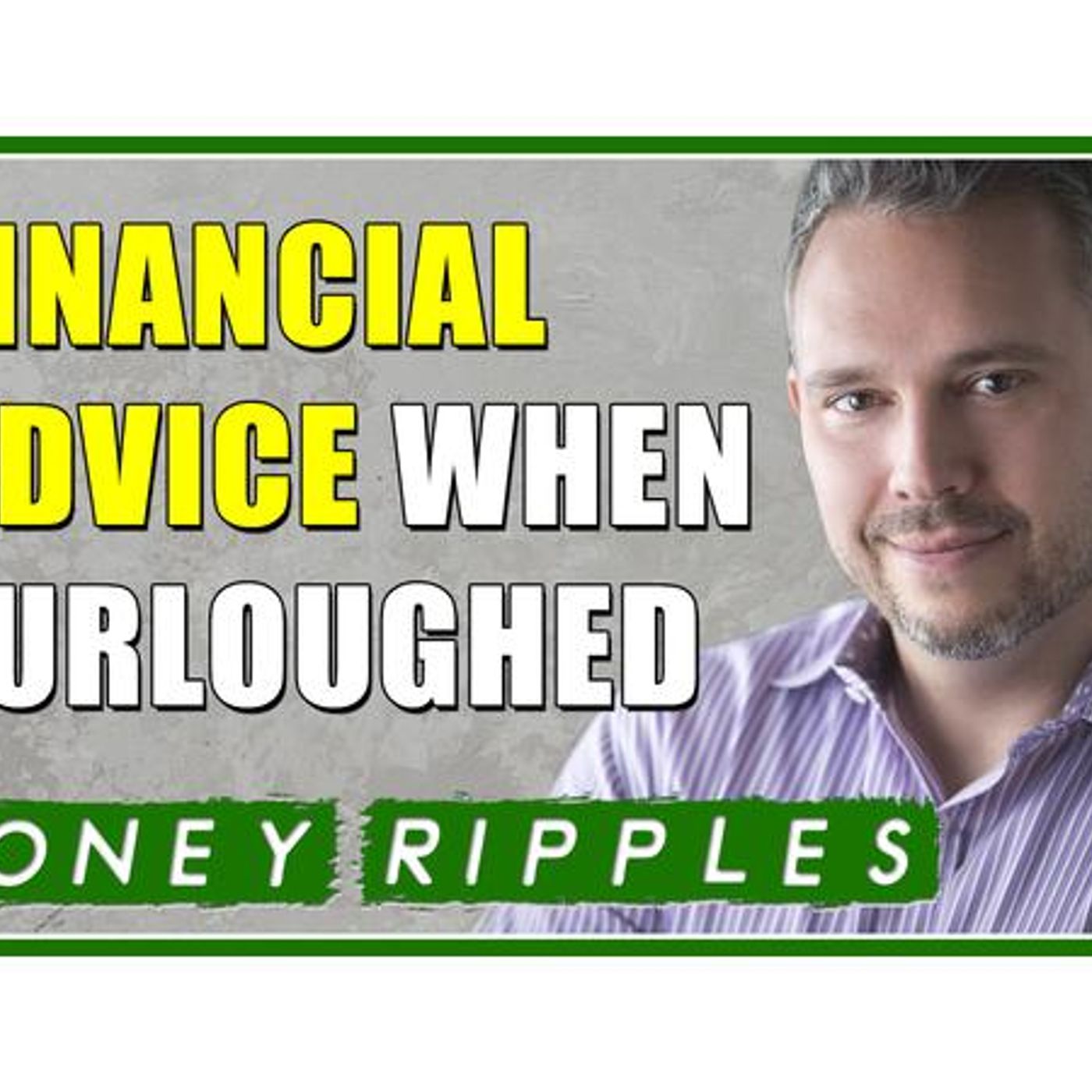 Financial Advice When You Are Furloughed or Your Income Drops | 415 episode artwork