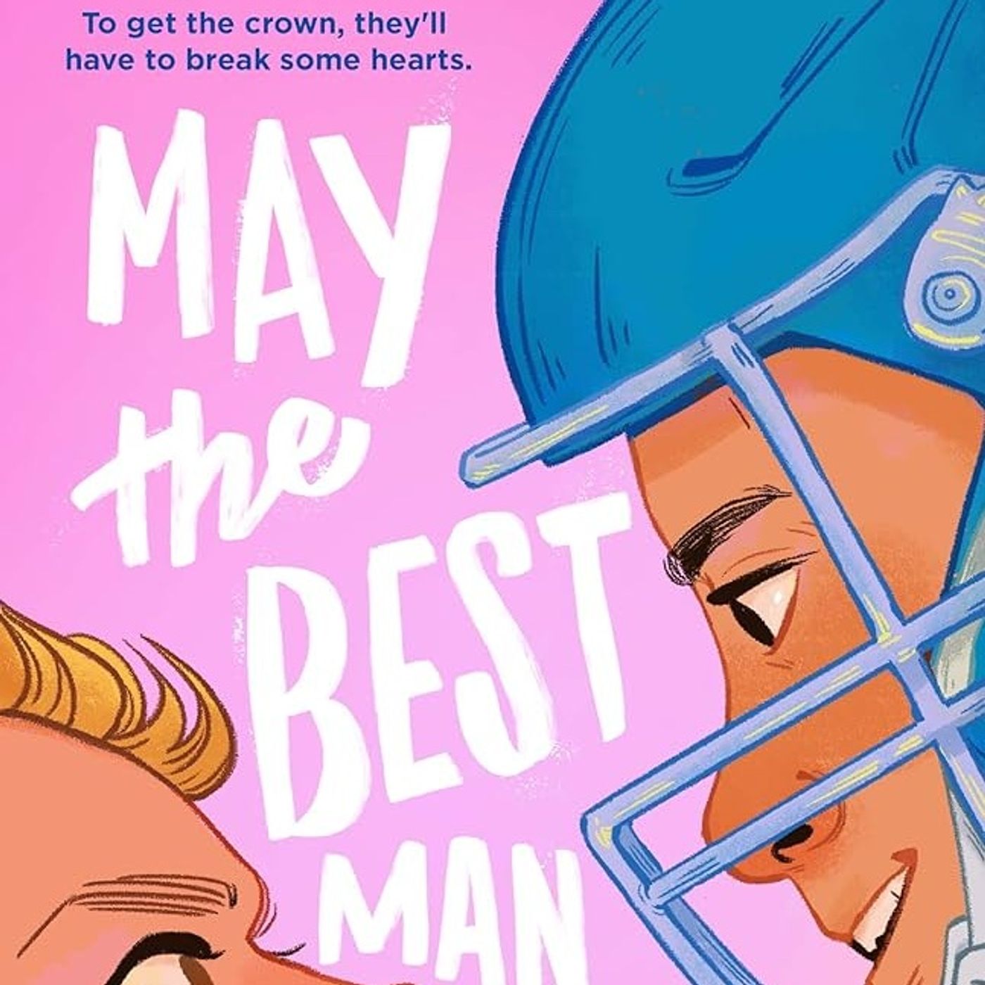 May the Best Man Win