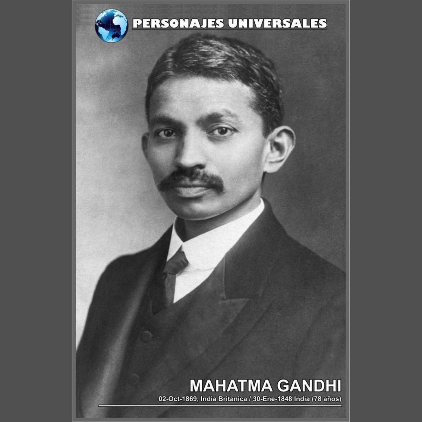 Mahatma Gandhi Biografía 100 de Personajes Universales por Carlos Laya episode artwork