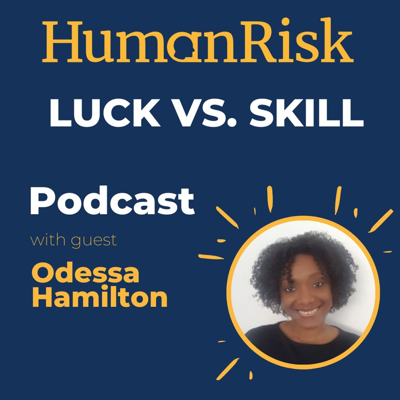 Odessa Hamilton on Luck vs Skill Image