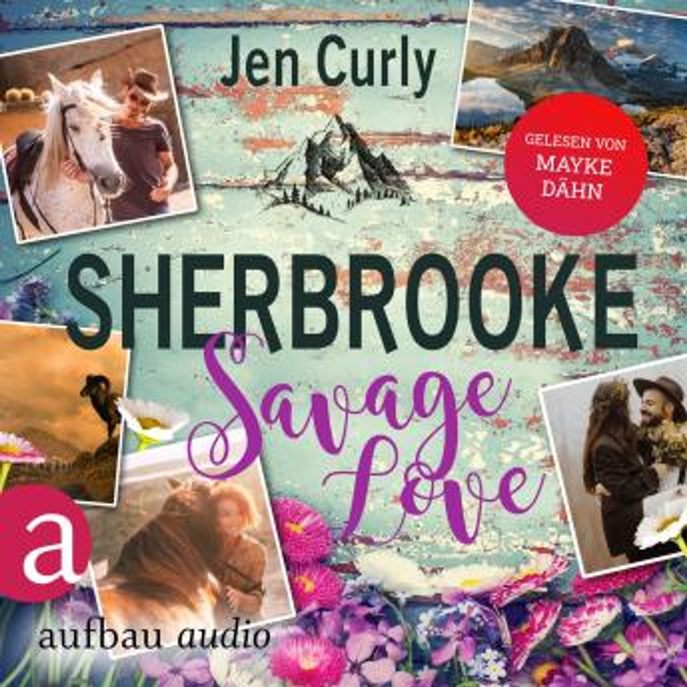 [German] - Sherbrooke - Savage Love - Rocky Mountains Love, Band 2 (Ungekürzt) by Jen Curly episode artwork