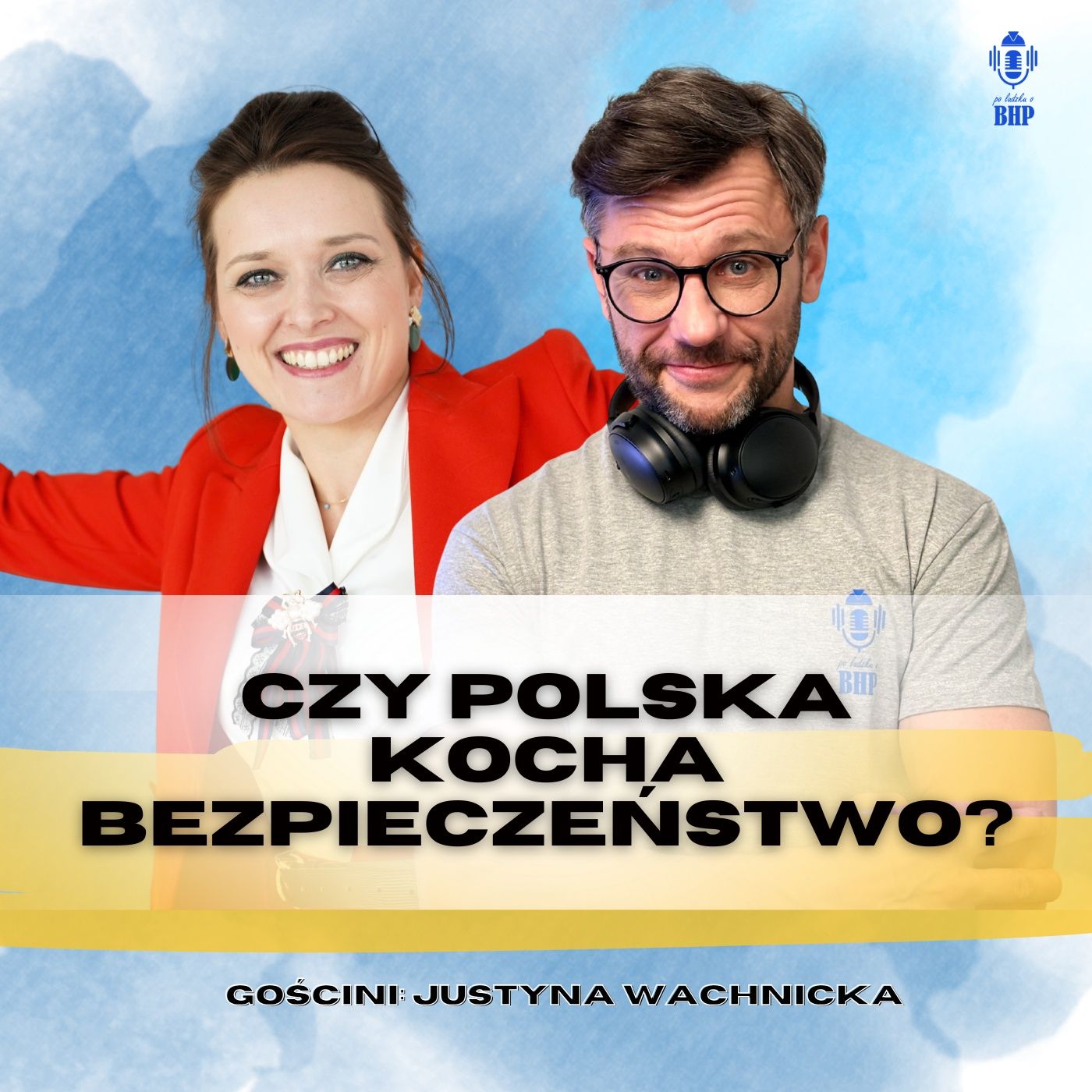 Odcinek 117_Czy Polska kocha bezpieczeństwo_gość Justyna Wachnicka.audio Odcinek 117_Czy Polska kocha bezpieczeństwo_gość Justyna Wachnicka.audio