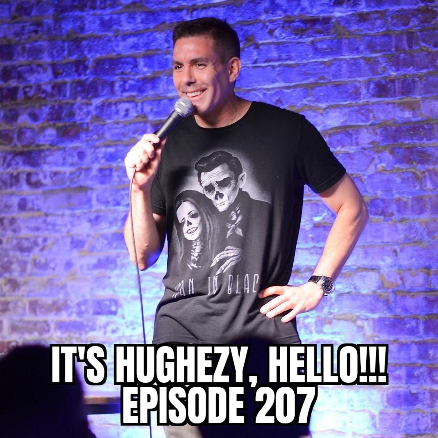 It\'s Hughezy, Hello!