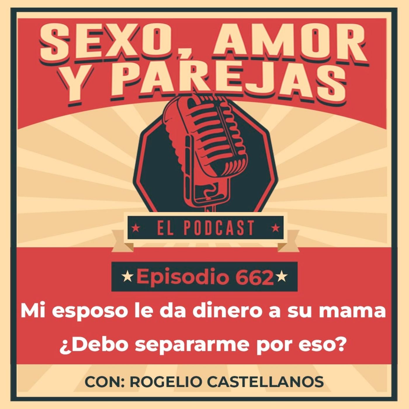 E662 Mi esposo le da dinero a su mama ¿Debo separarme por eso?