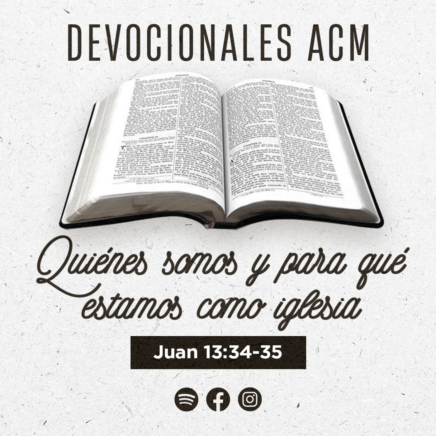 Quiénes somos y para qué estamos como iglesia | Juan 13:34-35